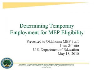 Determining Temporary Employment for MEP Eligibility Presented to