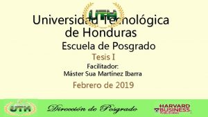 Universidad Tecnolgica de Honduras Escuela de Posgrado Tesis