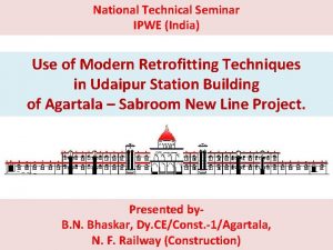 National Technical Seminar IPWE India Use of Modern