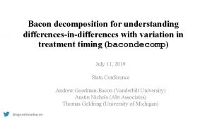 Bacon decomposition for understanding differencesindifferences with variation in