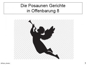 Die Posaunen Gerichte in Offenbarung 8 Offb 8