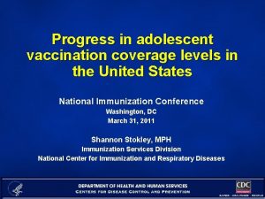 Progress in adolescent vaccination coverage levels in the