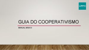 GUIA DO COOPERATIVISMO MANUAL BSICO 2 O COOPERATIVISMO