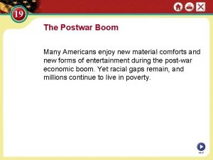 The Postwar Boom Many Americans enjoy new material