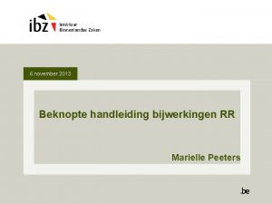 6 november 2013 Beknopte handleiding bijwerkingen RR Marielle