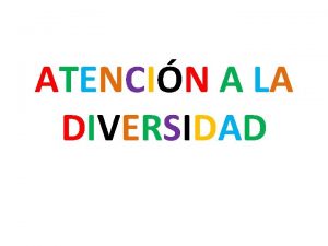 ATENCIN A LA DIVERSIDAD PROCEDENCIA SUDAMRICA FRICA SUDAMRICA