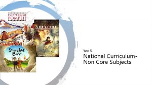 Year 5 National Curriculum Non Core Subjects Explanation