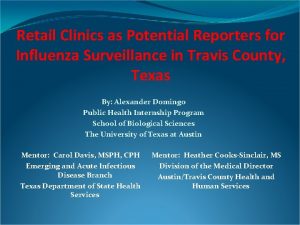 Retail Clinics as Potential Reporters for Influenza Surveillance