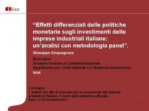 Effetti differenziali delle politiche monetarie sugli investimenti delle