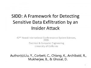 SIDD A Framework for Detecting Sensitive Data Exfiltration