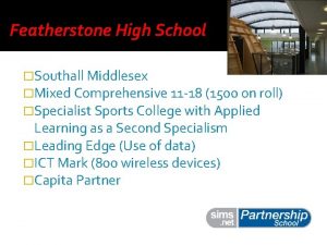 Featherstone High School Southall Middlesex Mixed Comprehensive 11