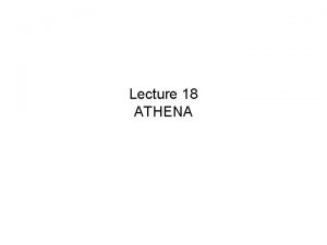 Lecture 18 ATHENA epithets major myths Pallas Athena