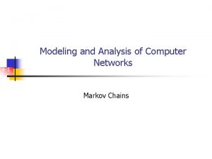 4 1 Modeling and Analysis of Computer Networks