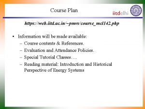 Course Plan https web iitd ac inpmvscoursemcl 142