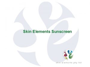 Skin Elements Sunscreen Introducing Skin Elements Organic Sunscreen