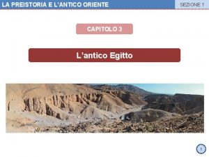 LA PREISTORIA E LANTICO ORIENTE SEZIONE 1 CAPITOLO