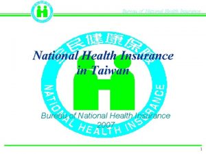 Bureau of National Health Insurance in Taiwan Bureau