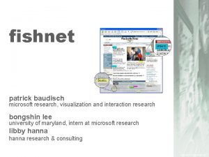 fishnet patrick baudisch microsoft research visualization and interaction