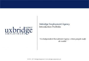 Uxbridge Employment Agency Introduction Portfolio An Independent Recruitment