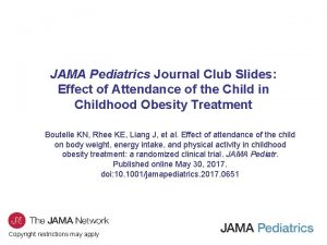 JAMA Pediatrics Journal Club Slides Effect of Attendance