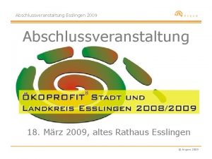 Abschlussveranstaltung Esslingen 2009 Abschlussveranstaltung Titelseite Untertitel 18 Mrz