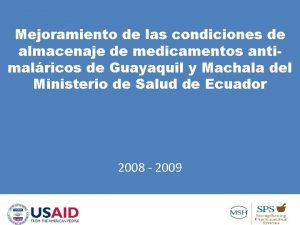 Mejoramiento de las condiciones de almacenaje de medicamentos