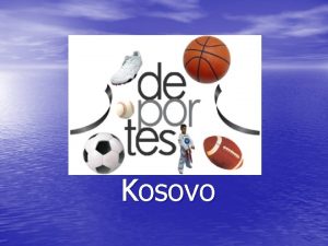 Kosovo KOC Comit Olmpico de Kosovo Fundado el