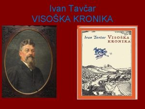 Ivan Tavar VISOKA KRONIKA 1 olska ura Realizem
