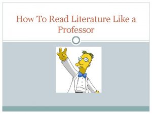 How To Read Literature Like a Professor Every