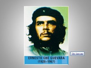 Che Guevara POSLEDICE HLADNE VOJNE V EVROPI IN