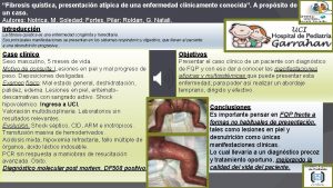 Fibrosis qustica presentacin atpica de una enfermedad clnicamente