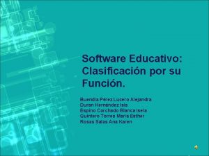 Software Educativo Clasificacin por su Funcin Buenda Prez