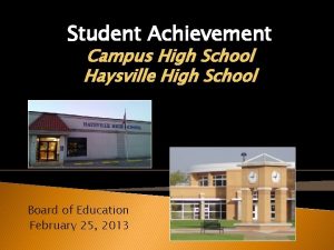 Student Achievement Campus High School Haysville High School