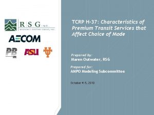 TCRP H37 Characteristics of Premium Transit Services that