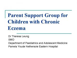 Parent Support Group for Children with Chronic Eczema