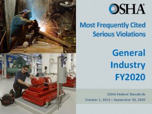 Most Frequently Cited Serious Violations General Industry FY