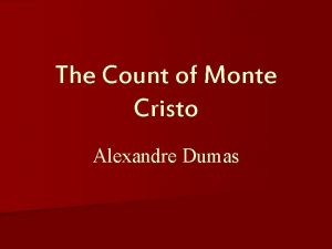 The Count of Monte Cristo Alexandre Dumas Meet