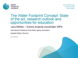 The Water Footprint Concept State of the art