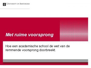 Met ruime voorsprong Hoe een academische school de