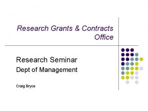 Research Grants Contracts Office Research Seminar Dept of