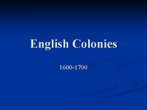 English Colonies 1600 1700 AP Outline 2 Transatlantic