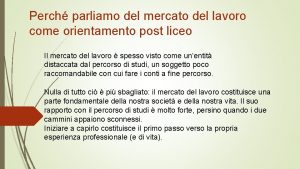 Perch parliamo del mercato del lavoro come orientamento