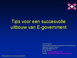 KSZBCSS Tips voor een succesvolle uitbouw van Egovernment