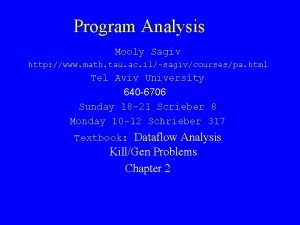 Program Analysis Mooly Sagiv http www math tau