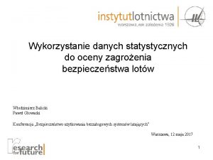 Wykorzystanie danych statystycznych do oceny zagroenia bezpieczestwa lotw