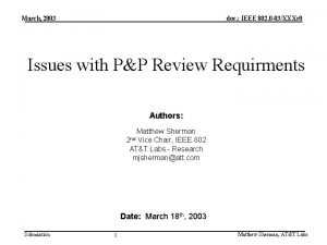 March 2003 doc IEEE 802 0 03XXXr 0