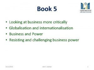Book 5 Looking at business more critically Globalisation