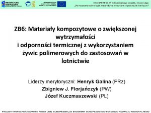 II KONFERENCJA Indywidualnego projektu kluczowego Nowoczesne technologie materiaowe