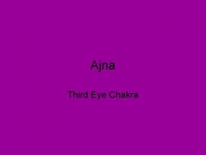 Ajna Third Eye Chakra Location Between and just