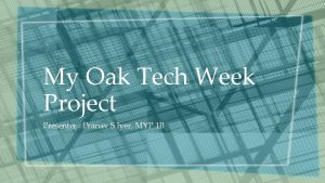 My Oak Tech Week Project Presenter Pranav S